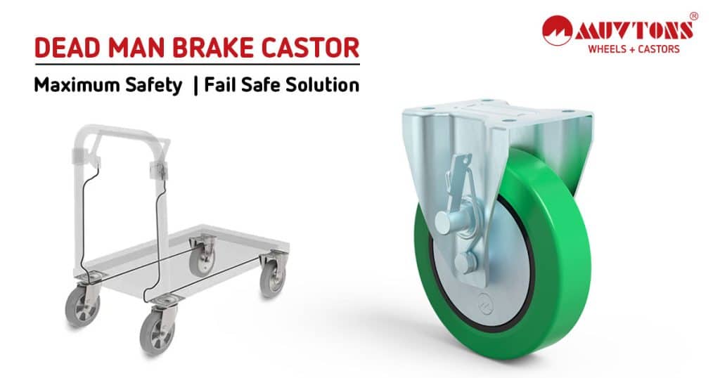 Dead Man Brake Castor